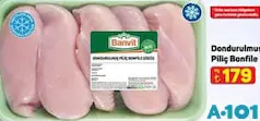 DONDURULMUŞ PİLİÇ BONFİLE fiyat ve kampanya bilgisi